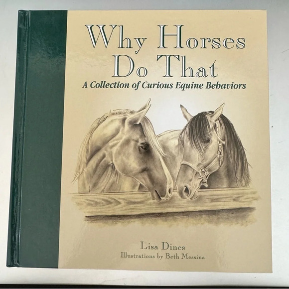 🔹5/$25🔹 Why do Horses Do That. Book by Lisa Dines‎ on Equine Behaviors - Picture 1 of 3